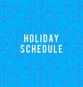 Holiday Schedule Pic